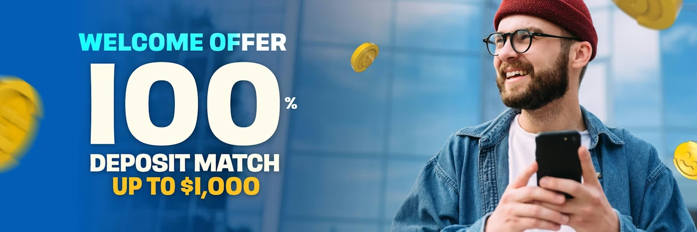 100% Deposit Match Welcome Offer